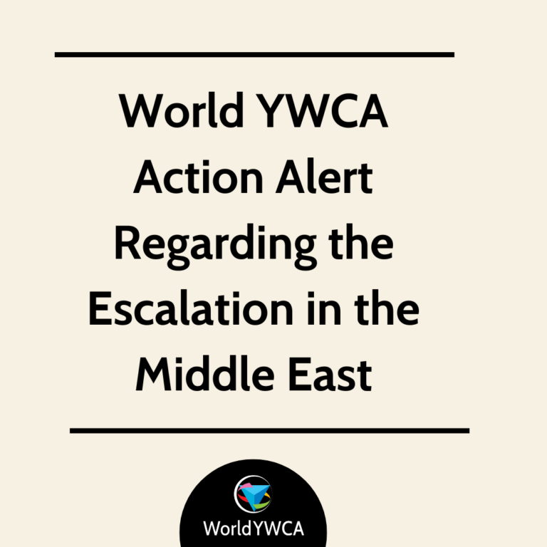 World YWCA Action Alert Regarding the Escalation in the Middle East